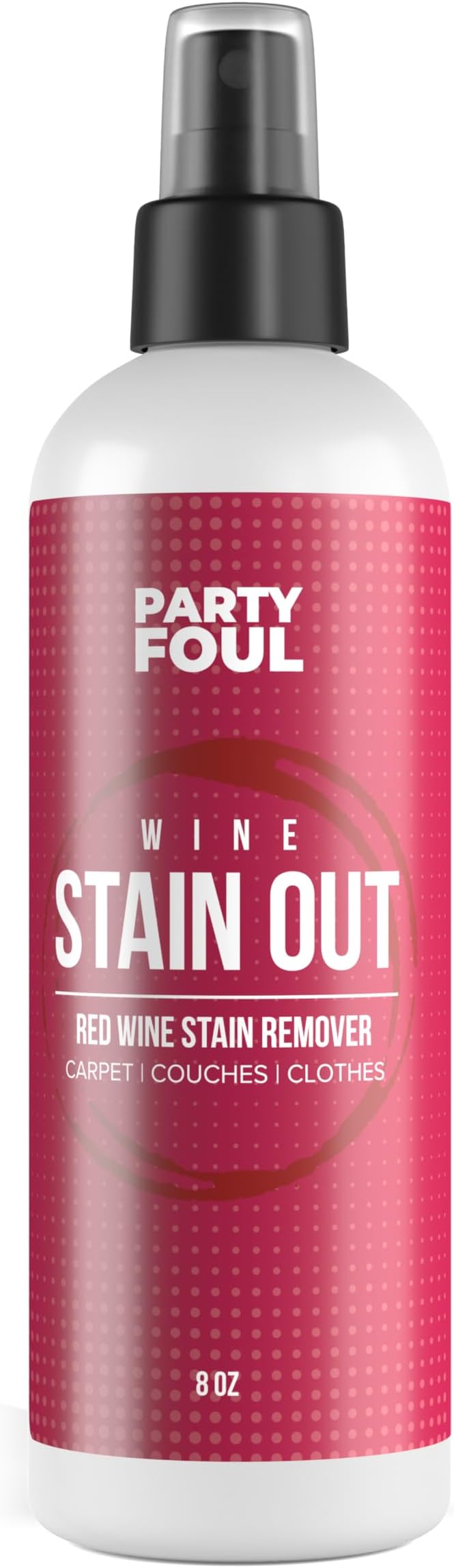 Party Foul Wine Stain Out Spray - Plant Based Red Wine Stain Remover for Clothes, Carpets, & Couches - Stain Remover Spray for Coffee, Tea, & Sports Drinks Stains - Unscented - 8 oz