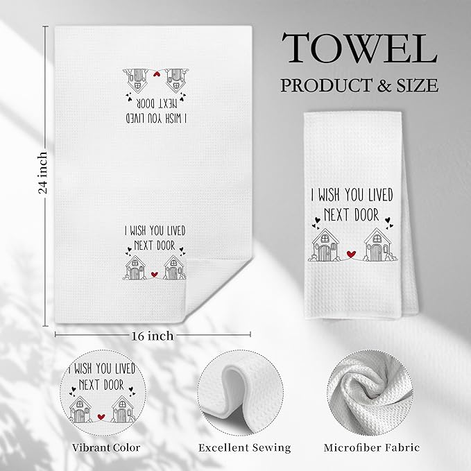 Friendship Gifts Kitchen Towels, I Wish You Lived Next Door Decorative Hand Towels for Bathroom Kitchen, Bestie Gifts for Women Dish Tea Towel Drying Cloth, 16x24 Inch